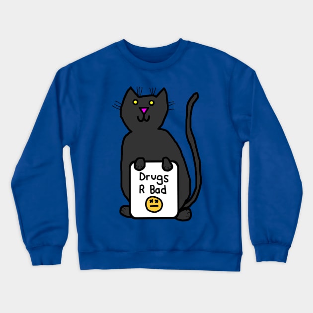 Cute Cat with Anti Drugs Message Crewneck Sweatshirt by ellenhenryart